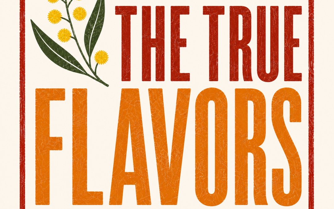 The True Flavors of Australia. Let’s start a thing.